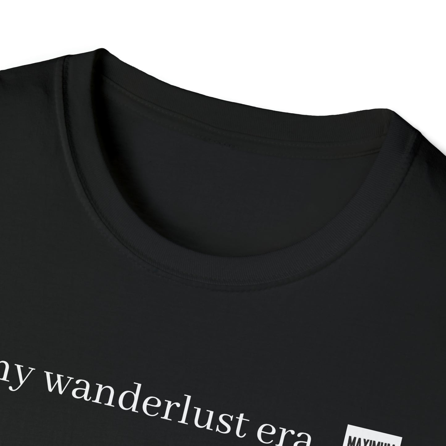 In my wanderlust era Unisex Softstyle T-Shirt