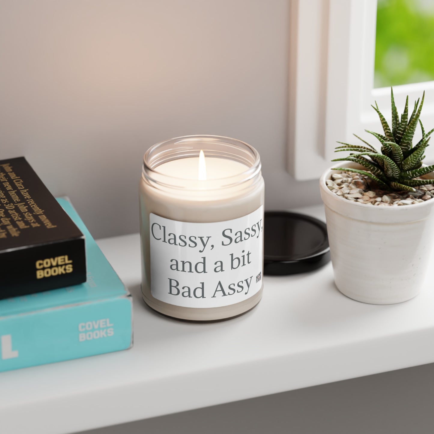 Classy, Sassy, and a Bit Bad Assy Scented Soy Candle, 9oz